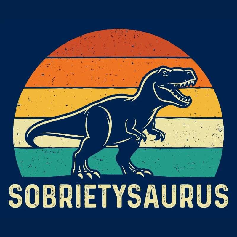 Sobrietysaurus Funny Sober Recovery AA NA