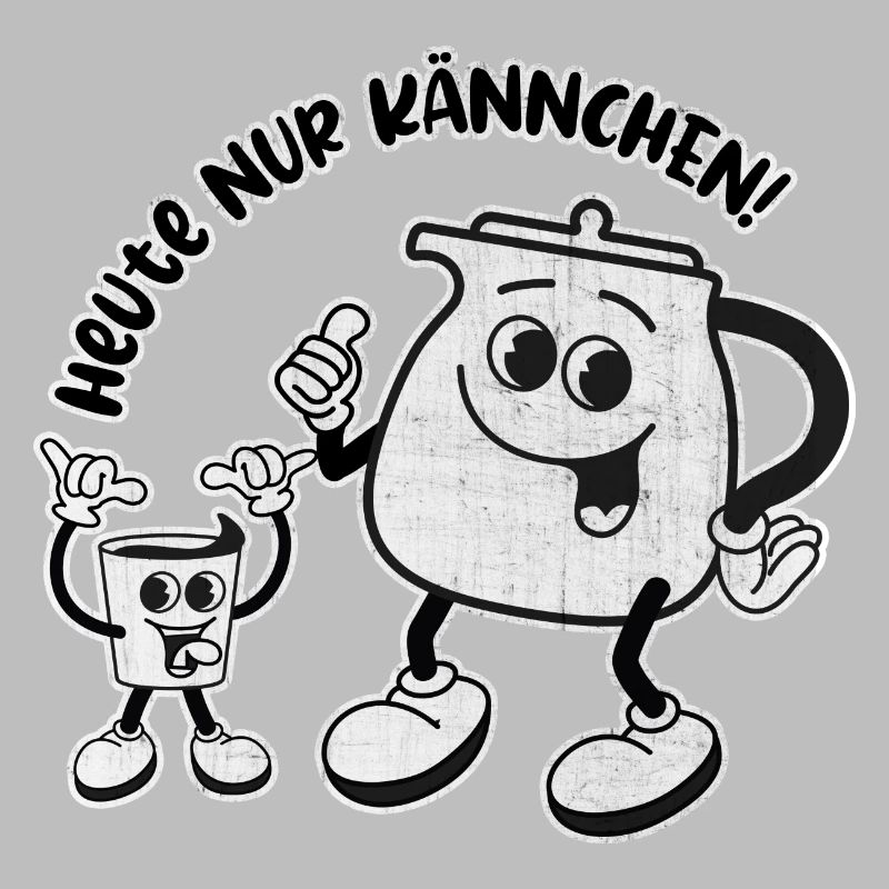 Heute nur Kännchen. Wird ein harter Tag – RETRO