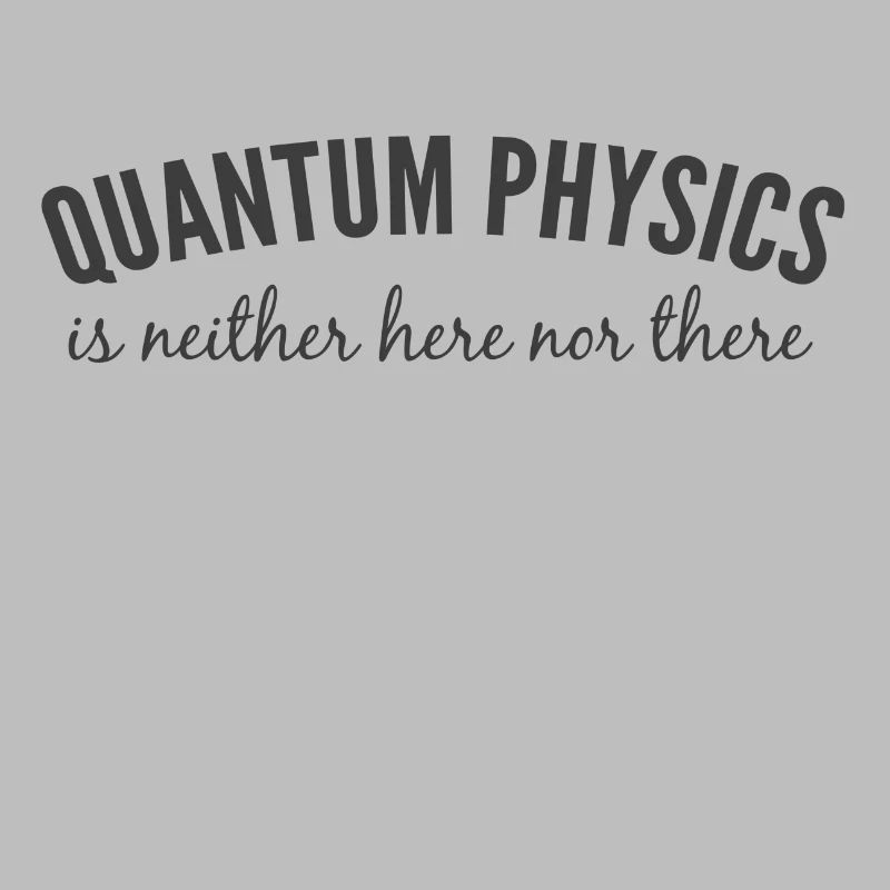 Quantum physics.