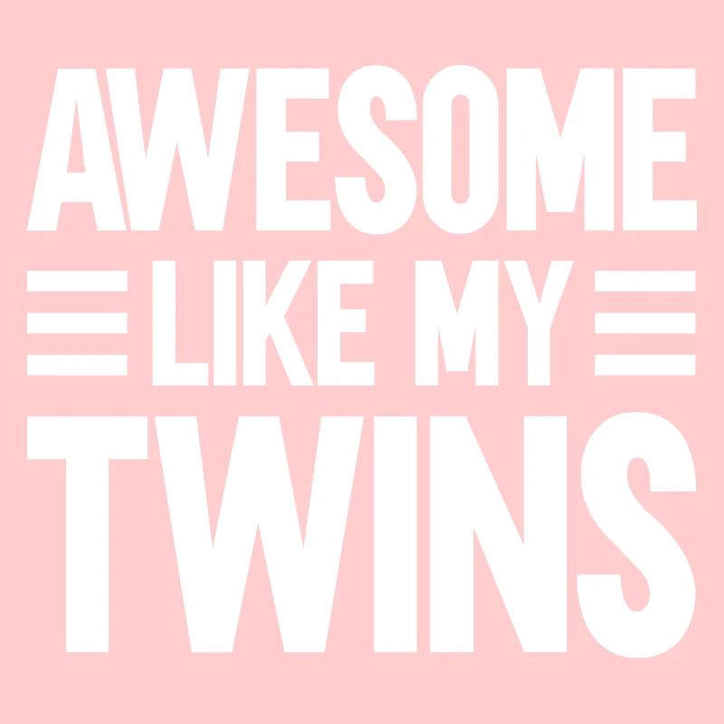 Fantastic like my twins