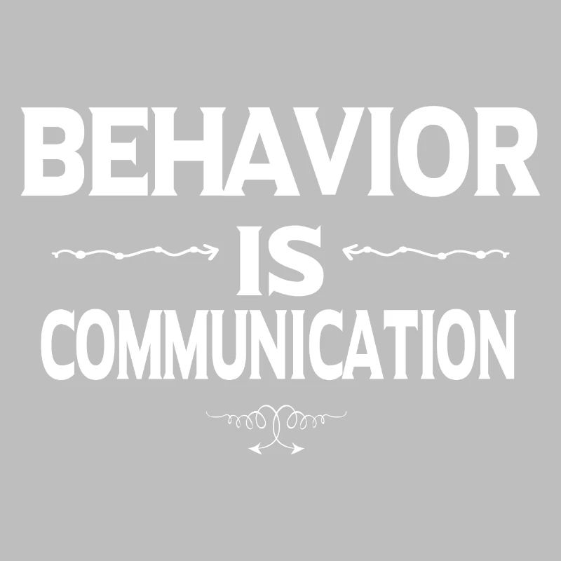 Behavior Is Communication - Autism Awareness