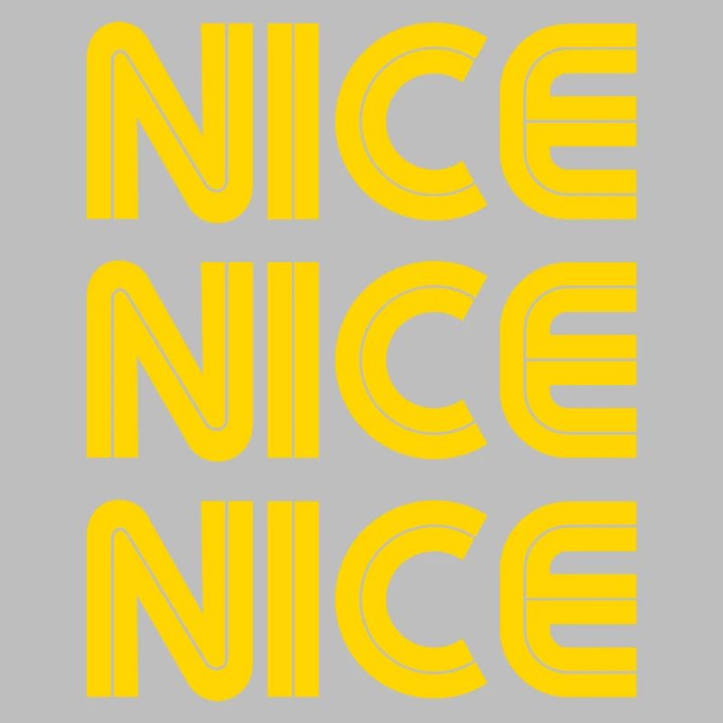 Nice Nice Nice