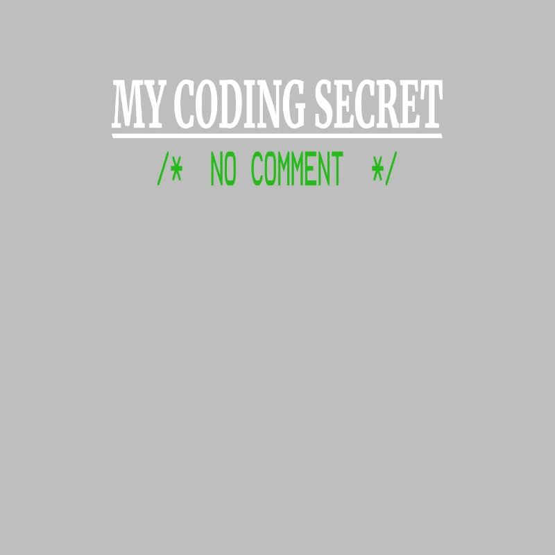 Lustiger Programmierer Humor - Coding Secret No