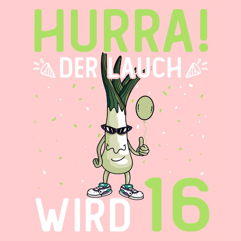 Hurra der Lauch wird 16