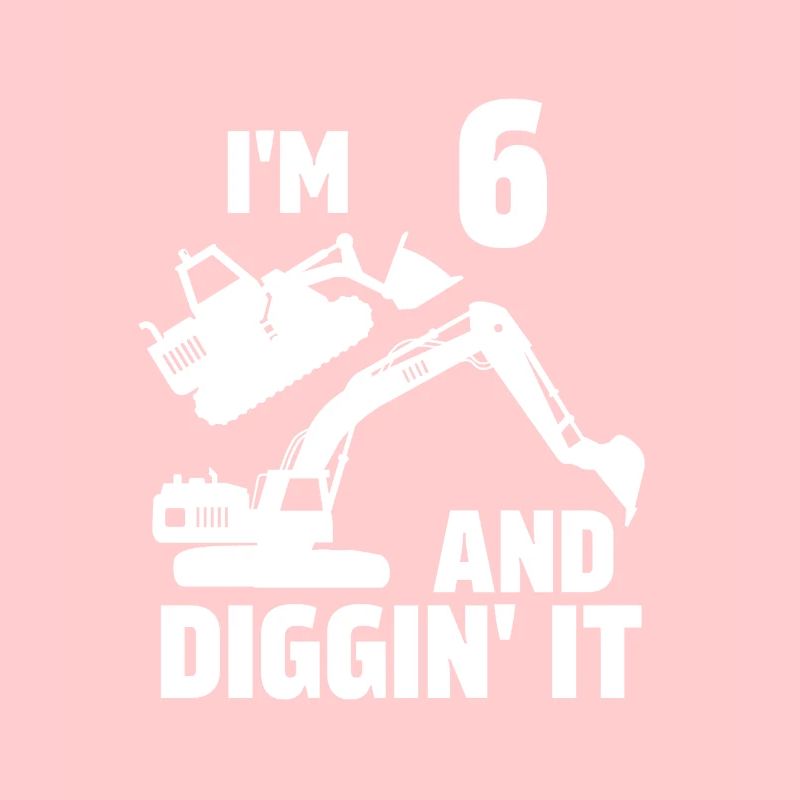 Ich bin 6 und Diggin' It