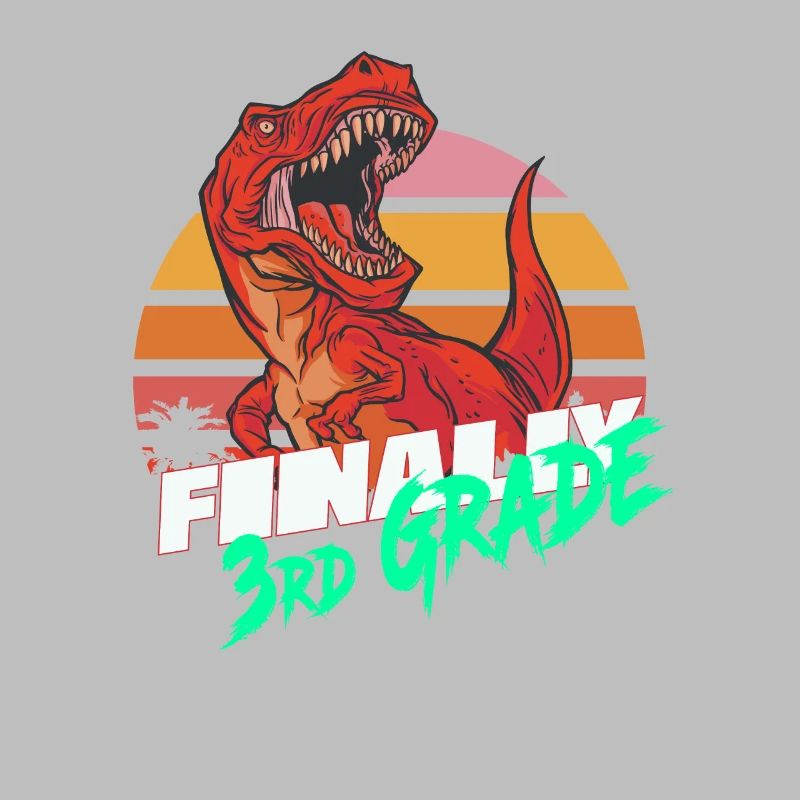 Finally 3rd Grade, Second Grader - T-REX