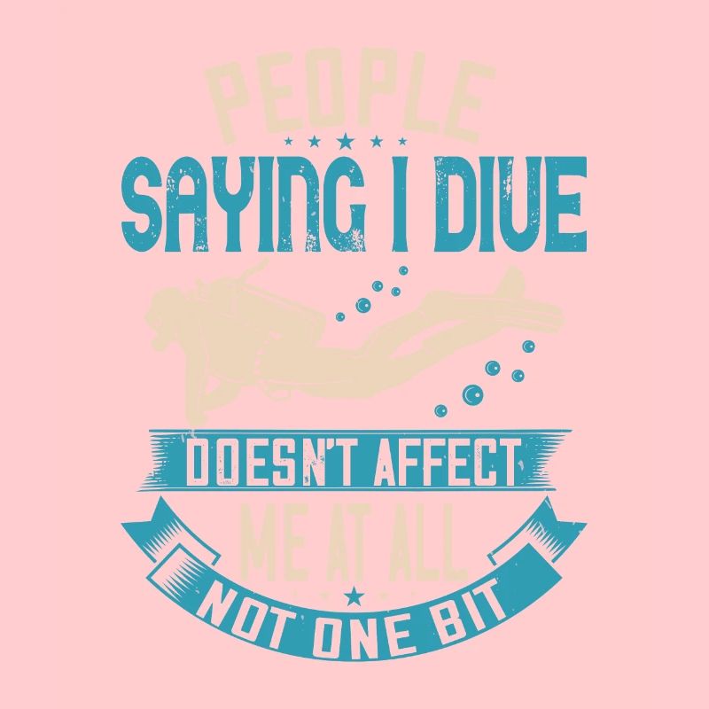 People saying I dive doesn't affect me at all.