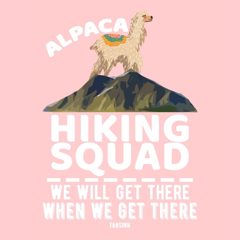 Alpaca Hiking Squad We Will Get There