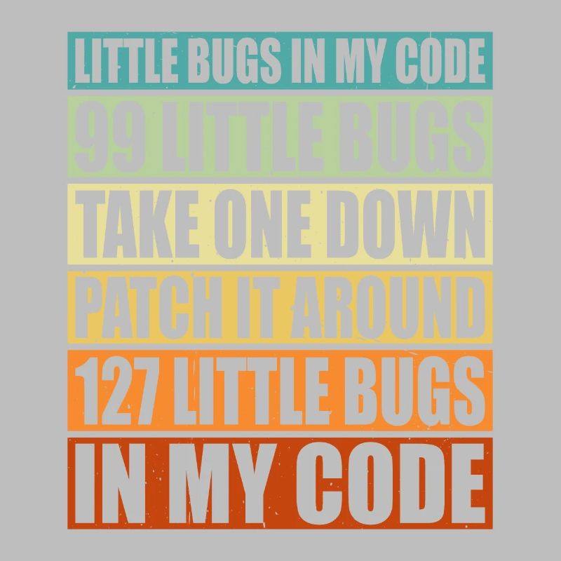 99 little Bugs in my Code 6