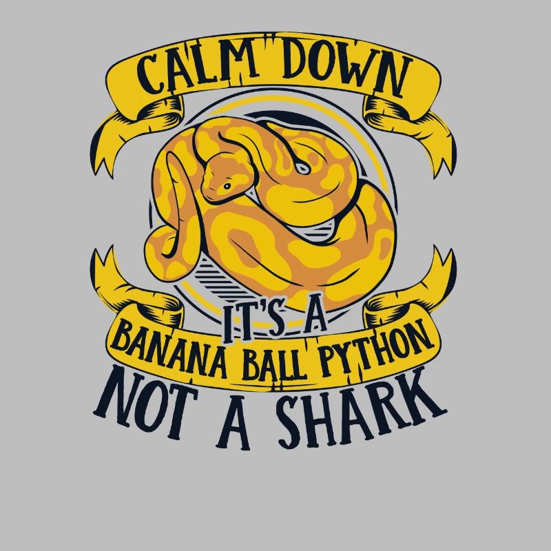 Calm Down It's Not A Shark Python Banana Ball