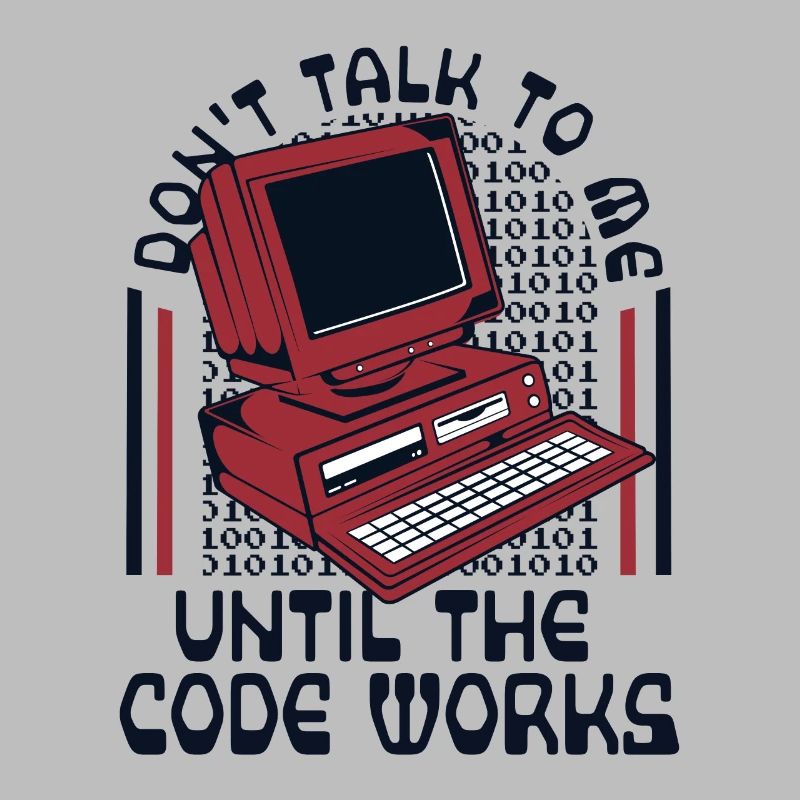 Until The Code Works Softwareingenieur Coder