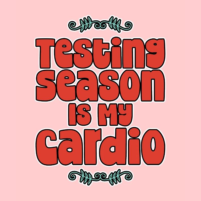 La saison des tests, c’est mon cardio 4