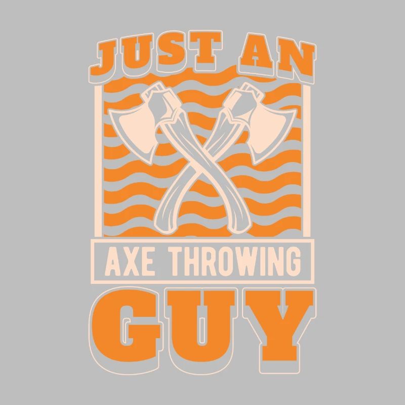 Axtwerfen Axtwerfer Just An Axe Throwing Guy