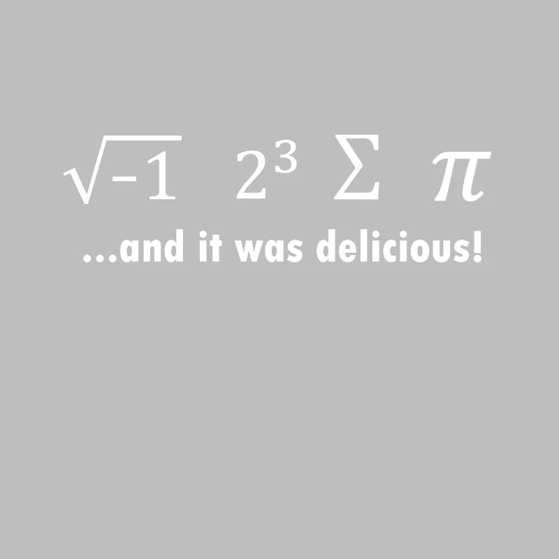 I Ate Some Pie - Mathematician Gift Math Nerd