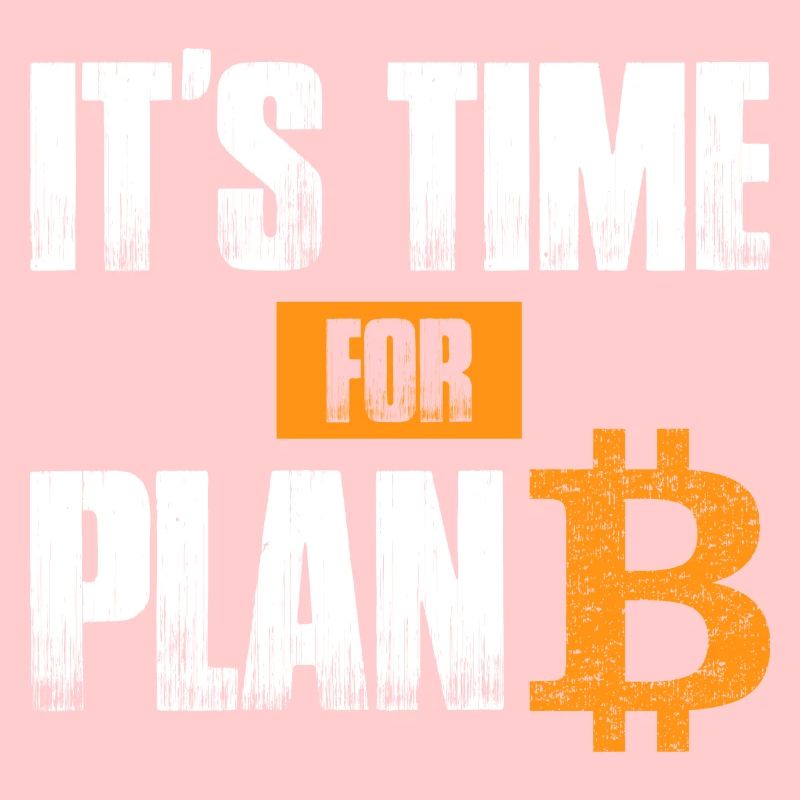 C’est l’heure du plan B - Bitcoin Blockchain