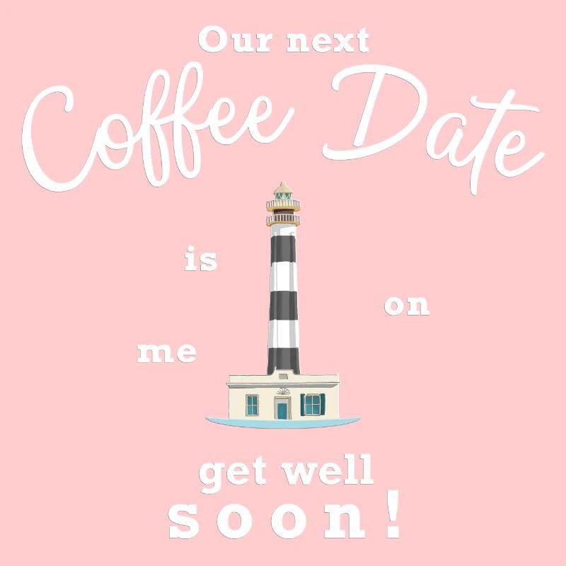 Gute Besserung, das nächste Kaffee-Date zahle ich