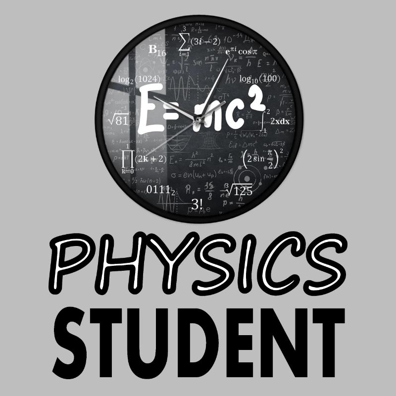 Physics Student Physics Student Physics Student