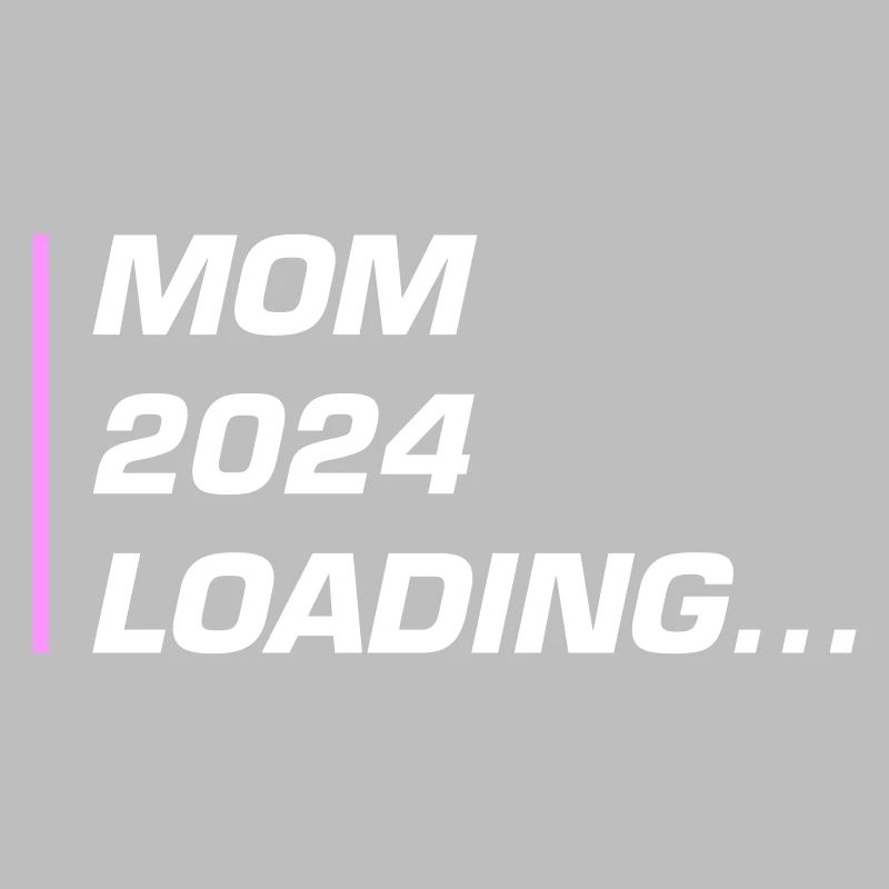 Mama 2024 Loading Mom
