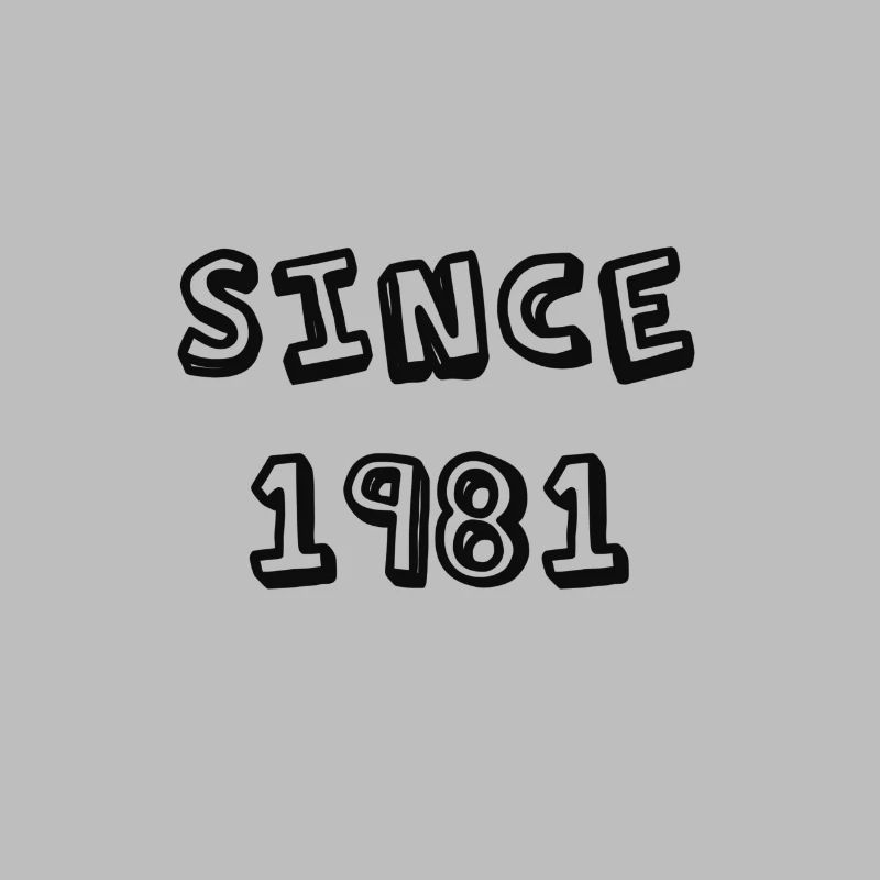 Since 1981