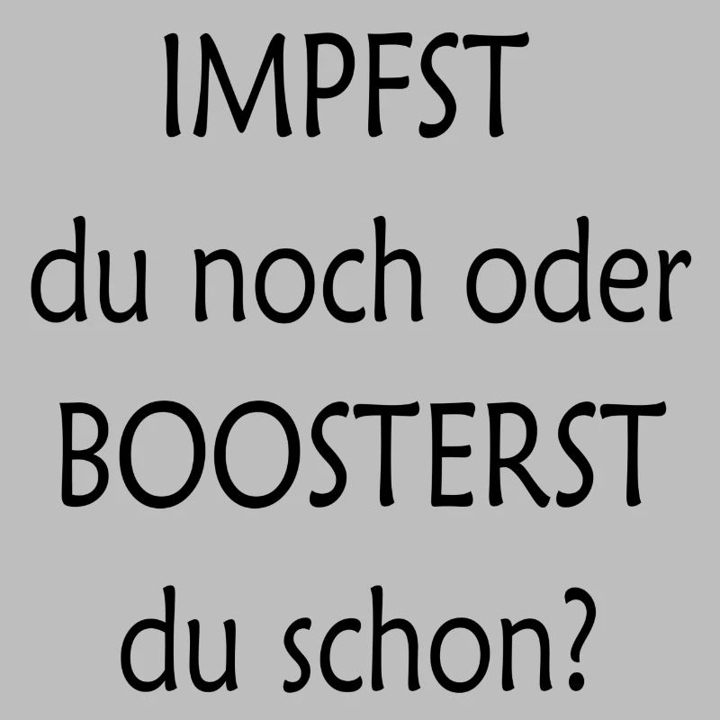 Impfst du noch oder Boosterst du schon - TS21