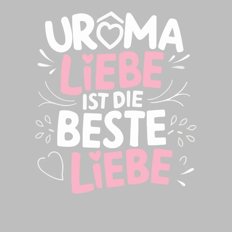 Uromas Liebe Geburtstag Urgroßmutter Muttertag