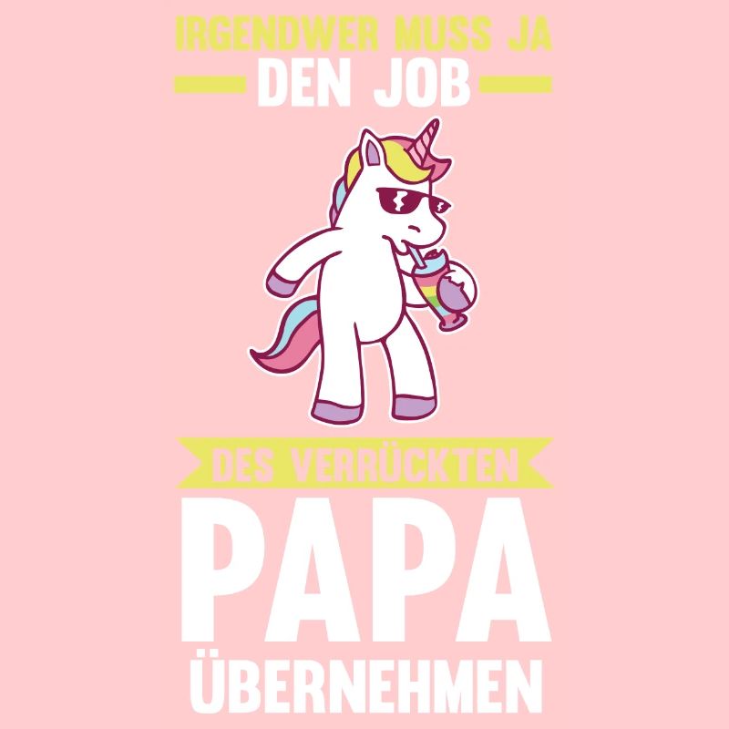 Vater Papi Einhorn Verrückter Papa