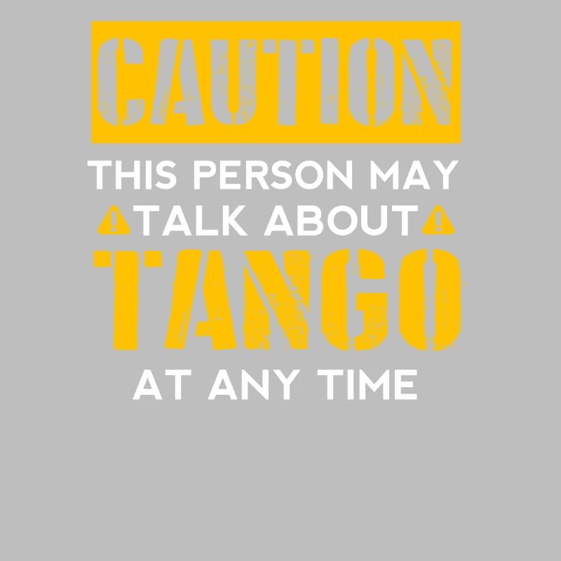 CAUTION - Tango fan