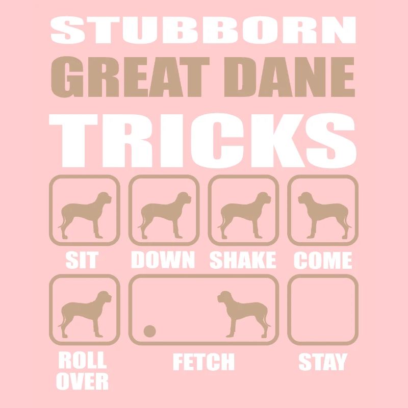 Stubborn Great Dane Tricks design