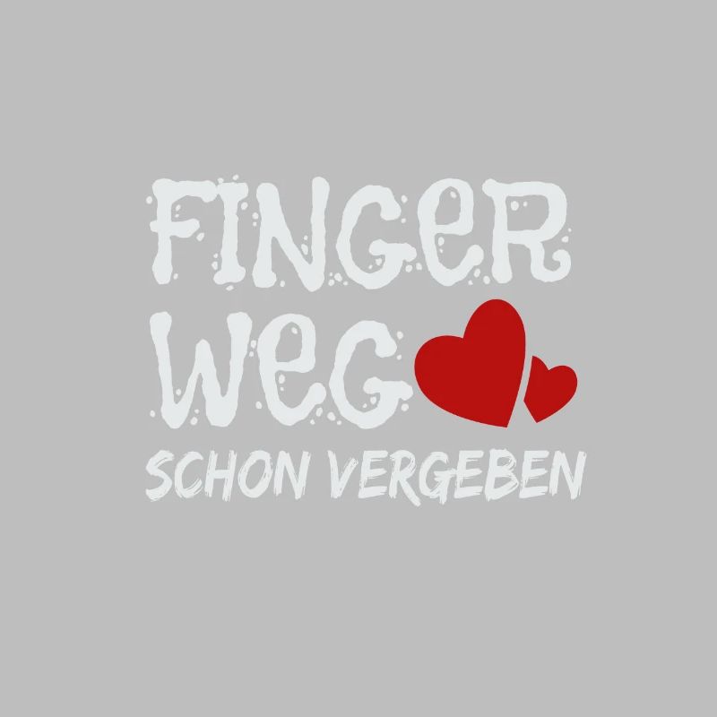 Finger Weg Schon Vergeben