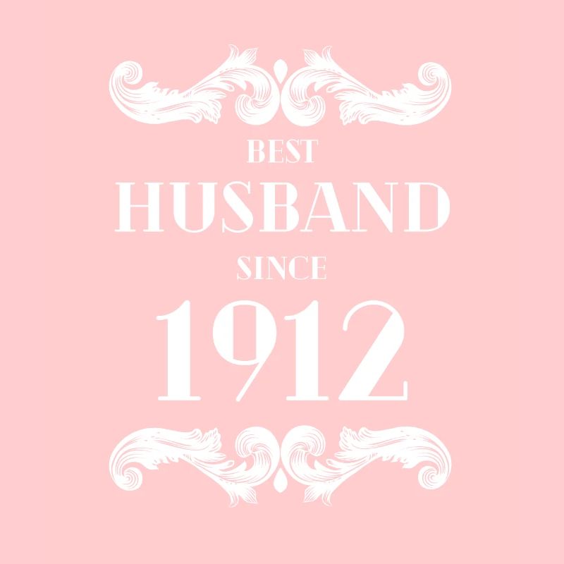 Meilleur mari depuis 1912 anniversaire de mariage