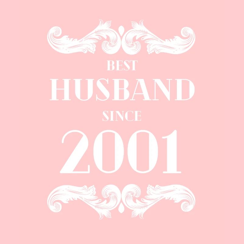Best Husband Since 2001 Wedding Anniversary