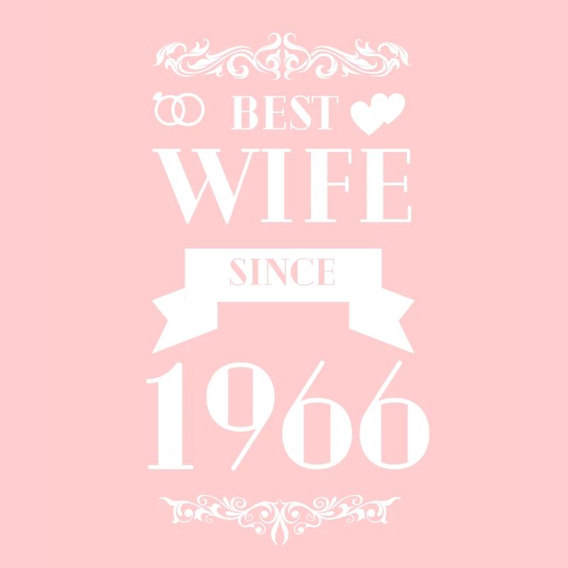 Best Wife Since 1966 Wedding Anniversary