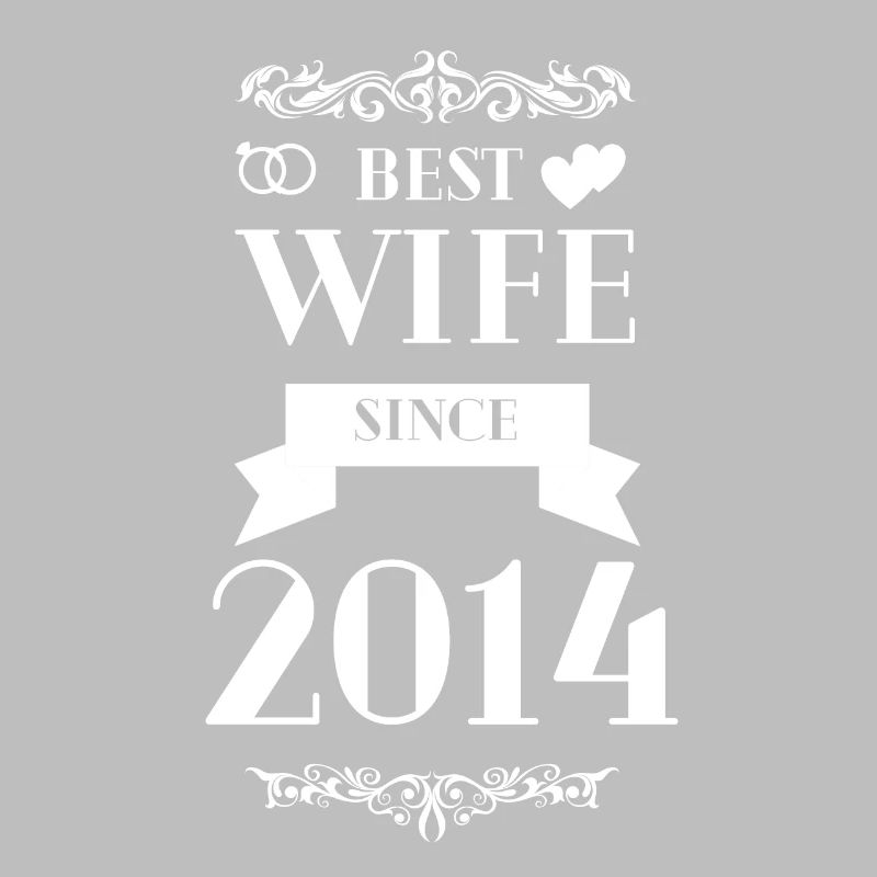 Beste Ehefrau seit 2014 Hochzeitstag