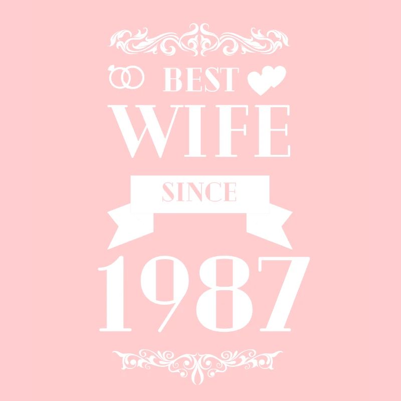 Beste Ehefrau seit 1987 Hochzeitstag