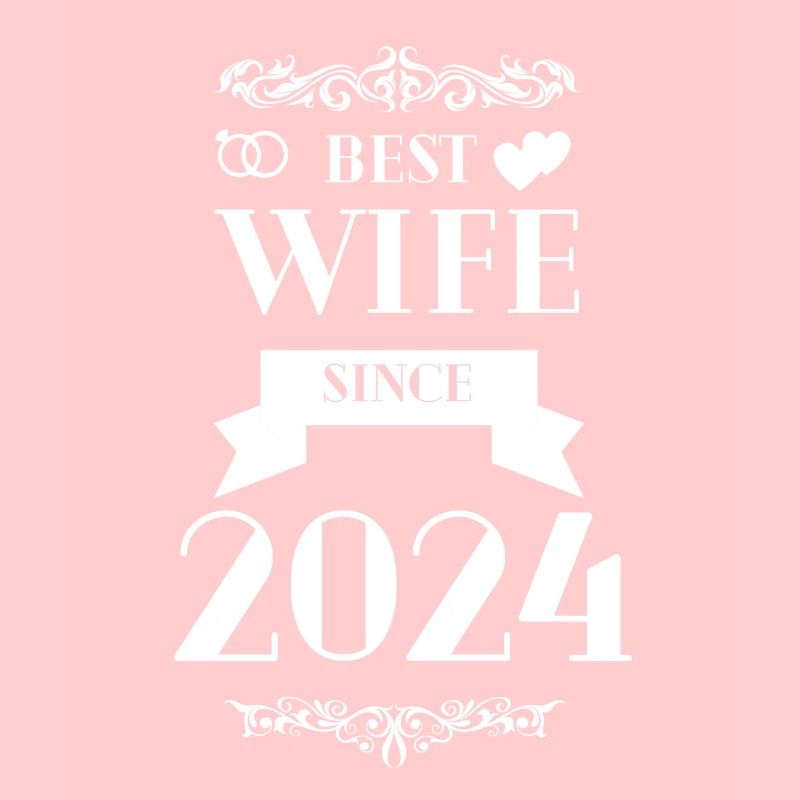 Beste Ehefrau seit 2024 Hochzeitstag