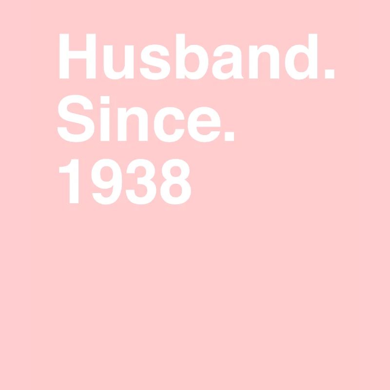 Anniversary Husband Since 1938 Wedding
