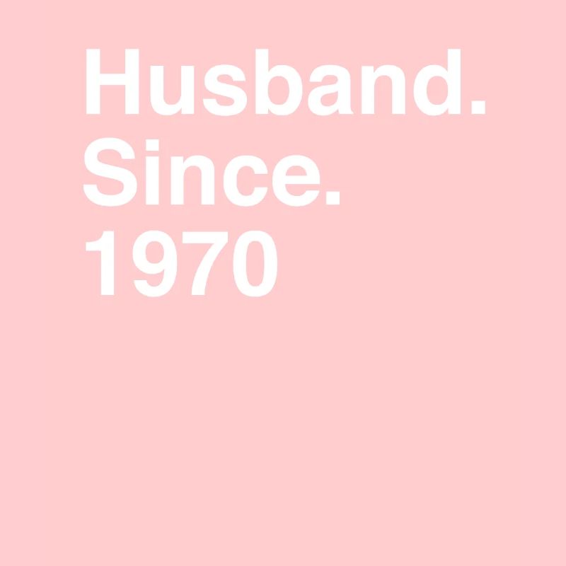 Anniversary Husband Since 1970 Wedding