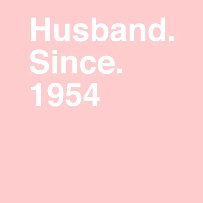 Anniversary Husband Since 1954 Wedding