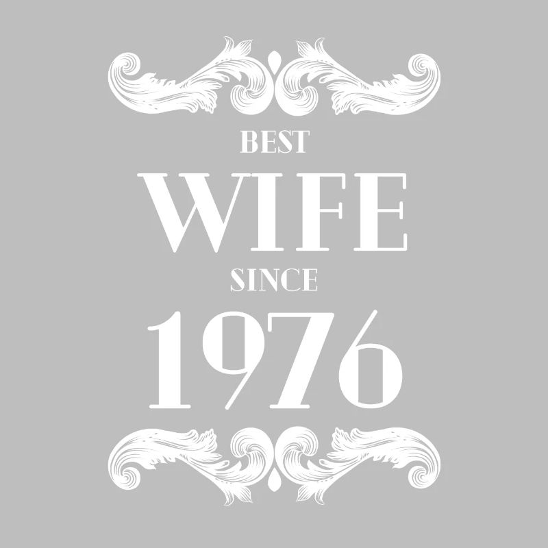 Beste Ehefrau seit 1976 Hochzeit
