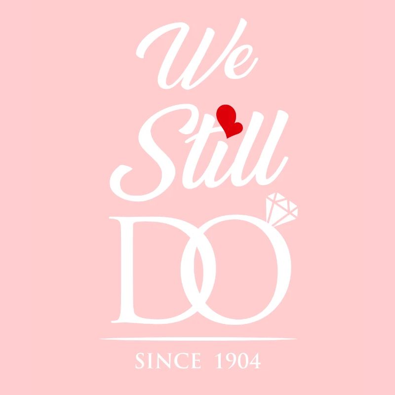 Nous le faisons encore depuis 1904 anniversaire de mariage