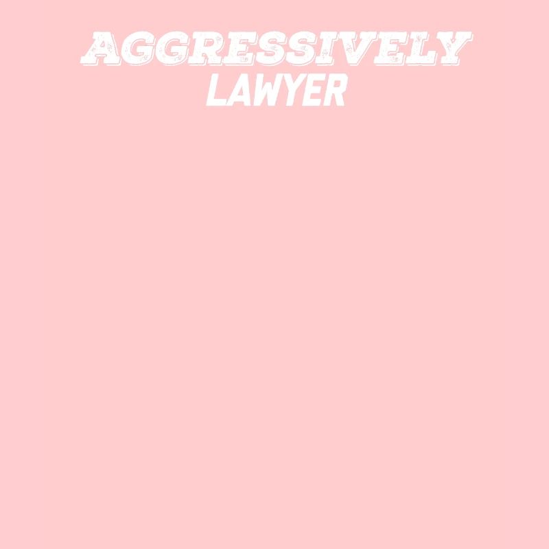 aggressively lawyer