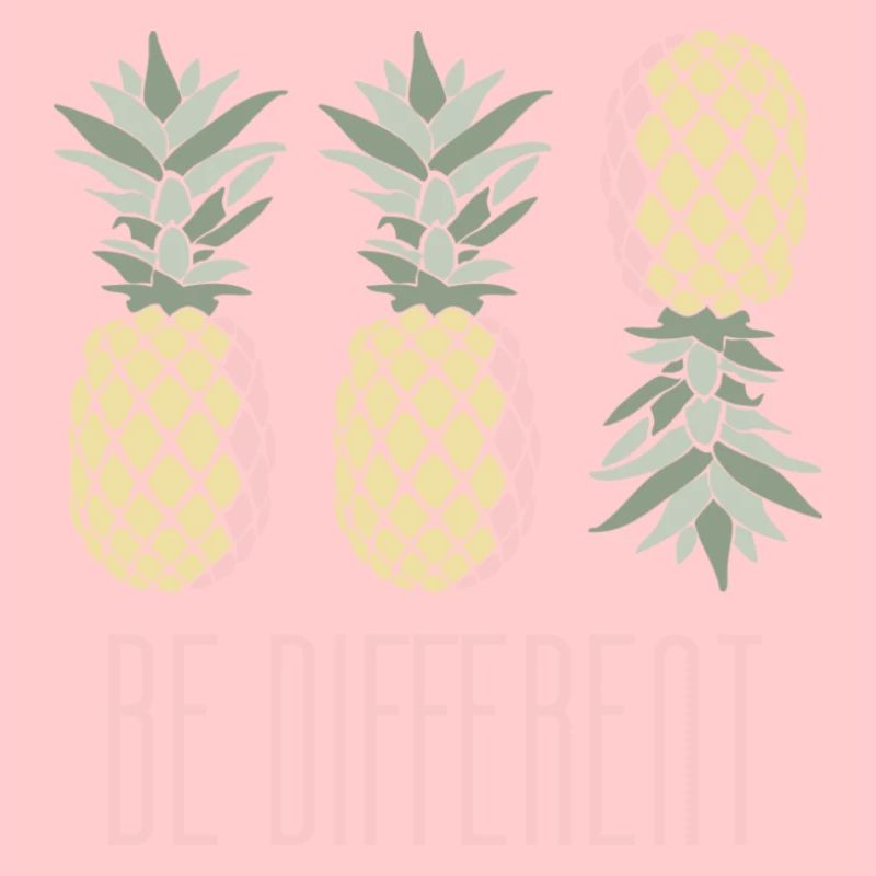 Pineapple Be Different