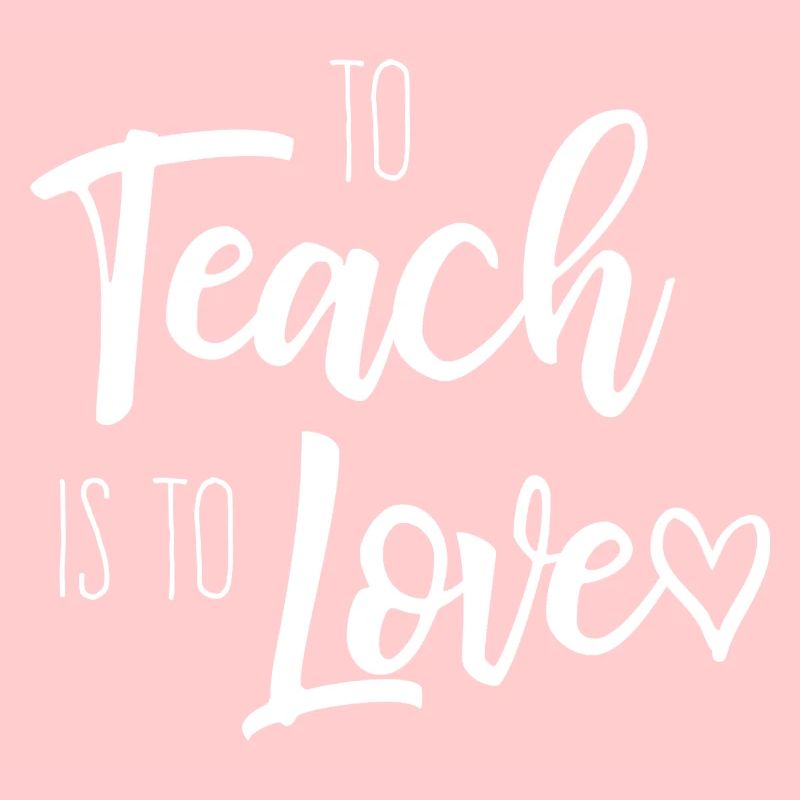 Enseigner, c'est aimer - Cadeau de l'enseignant pour la Saint-Valentin