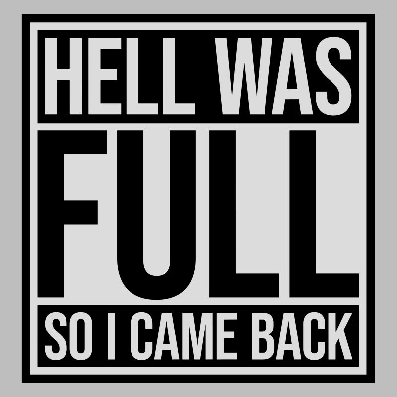 hell was full Quote
