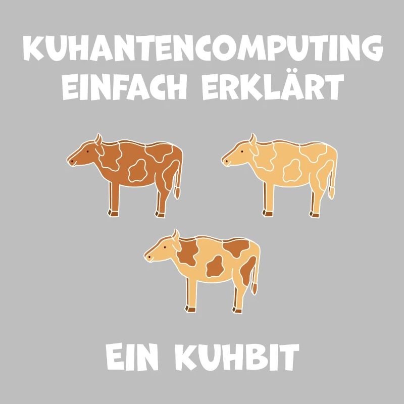 Quantencomputing mit Kühen Lustig Geschenk Kuhbit