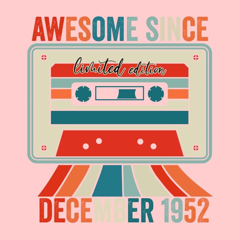 December 1952 - Awesome Since December 1952