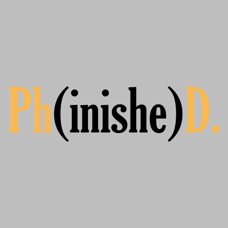 Phd Student Uni Doktor Titel Spruch