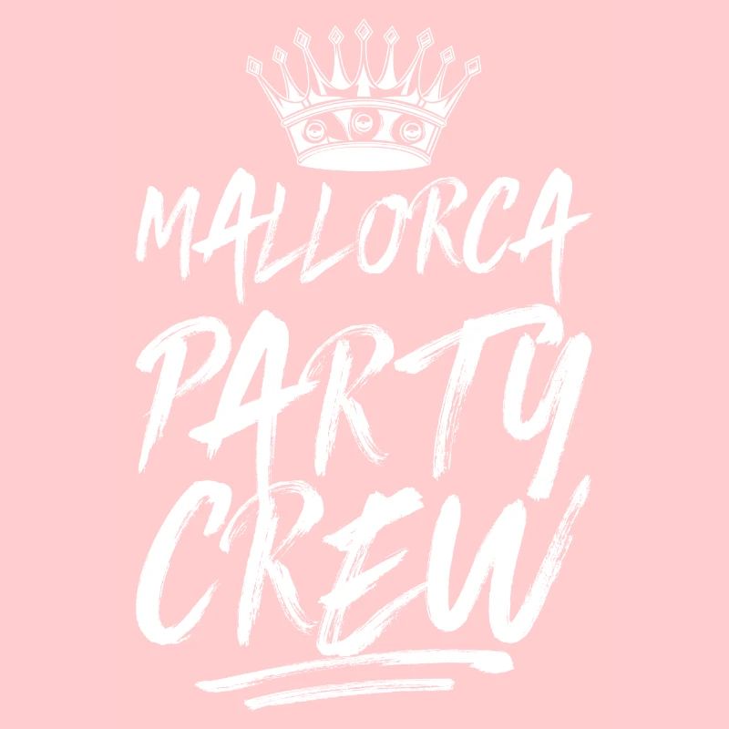 Mallorca Party Crew Spruch