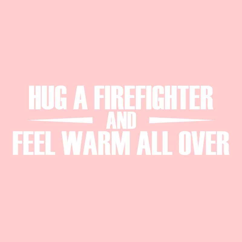 HUG A FIREFIGHTER