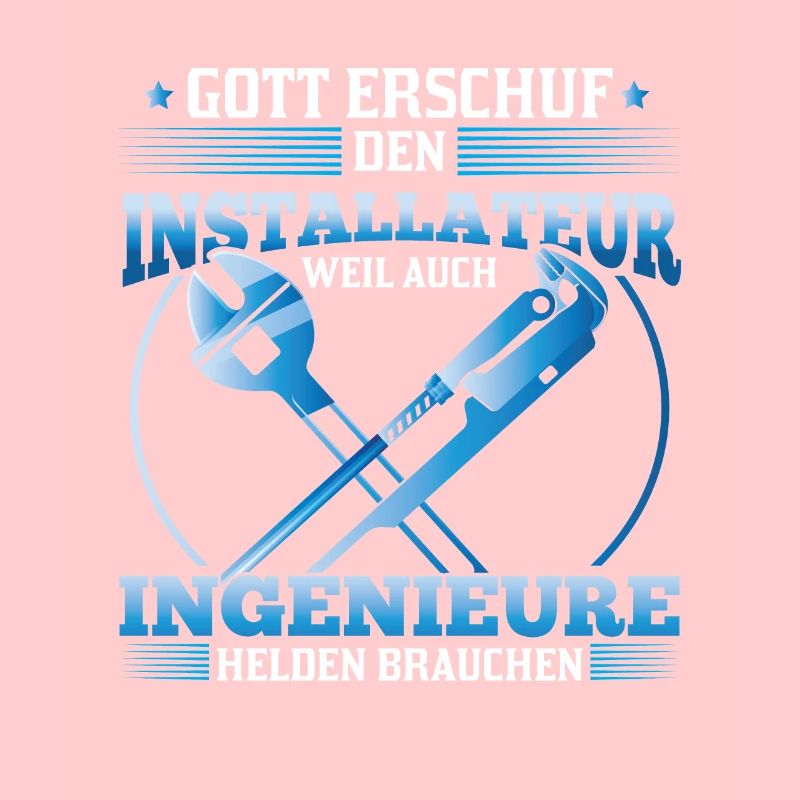 Installer God created him because engineers also